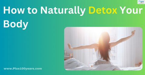 How to Naturally Detox Your Body