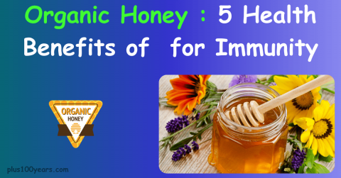 Organic Honey  5 Health Benefits of  for Immunity
