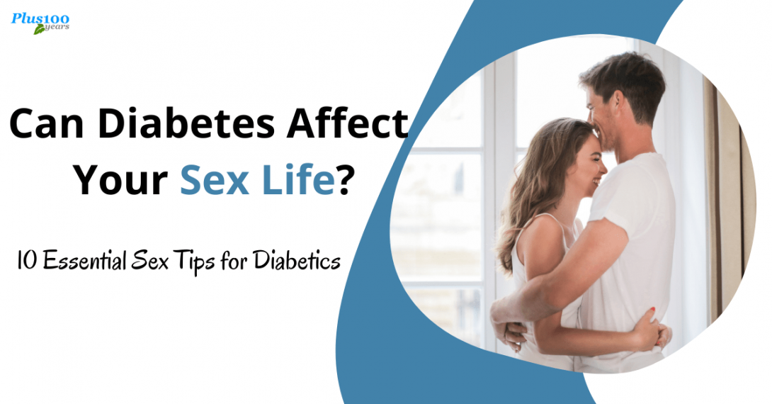 Can Diabetes Affect Your Sex Lifeknow Essential Sex Tips For Diabetics