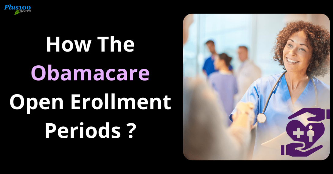 How the obamacare open enrollment periods