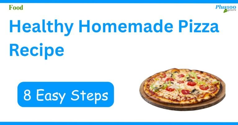 Healthy Homemade Pizza Recipe