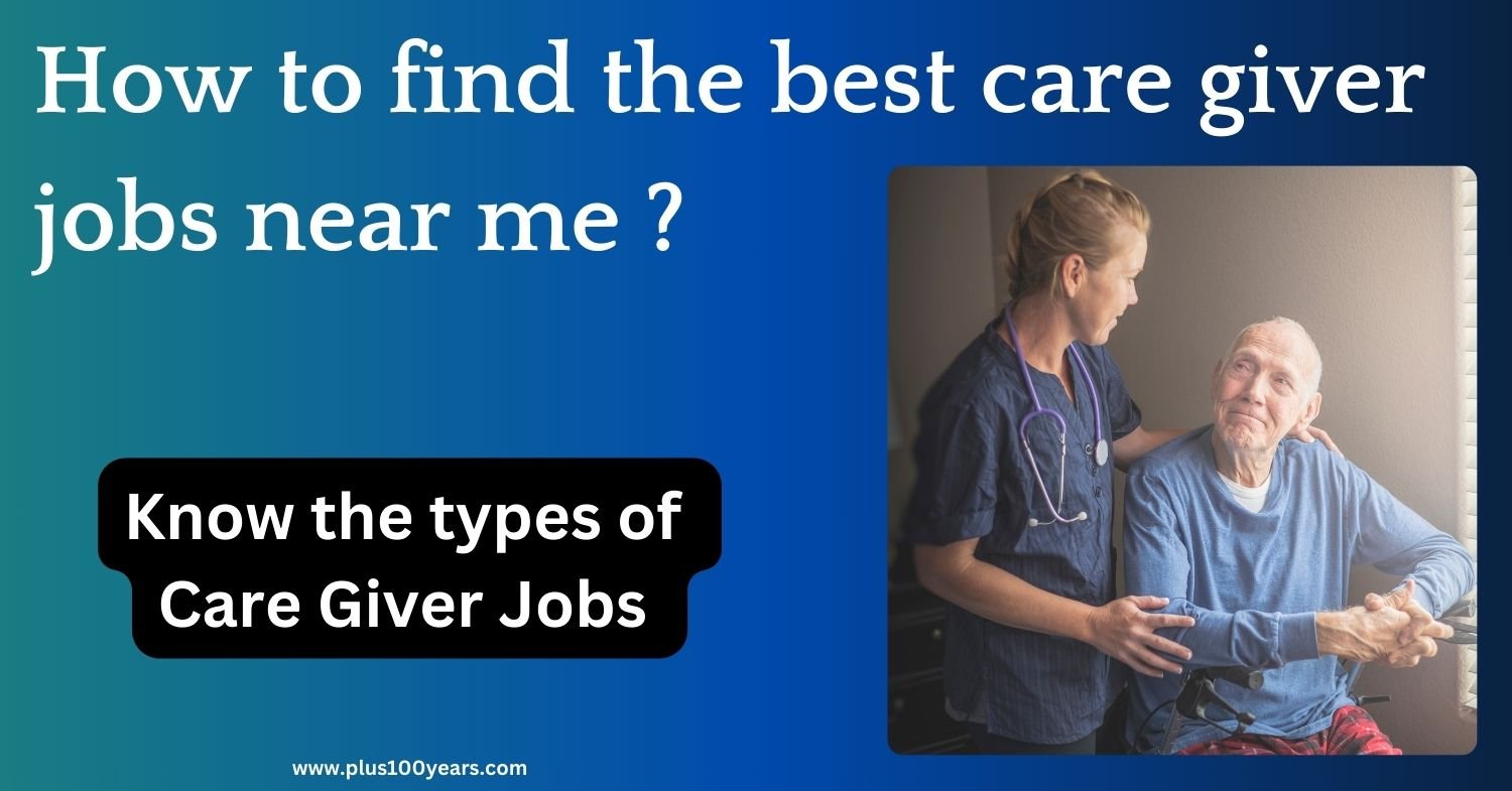 How to find the best care giver jobs near me ?